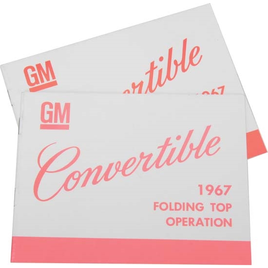 OER 67 Convertible Top Instruction Manual