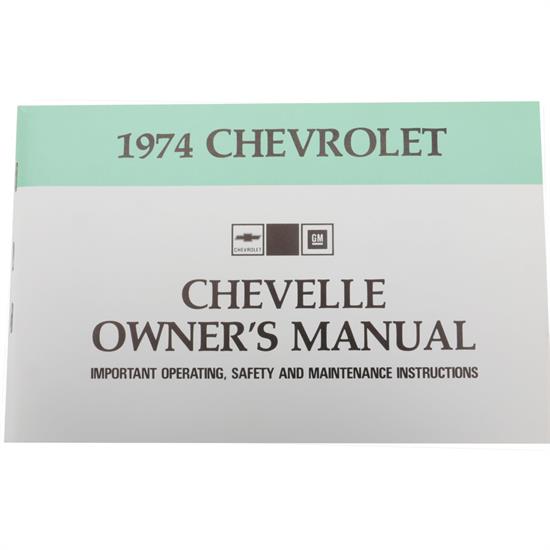 Original GM Reproduction 1974 Chevelle Owners Manual
