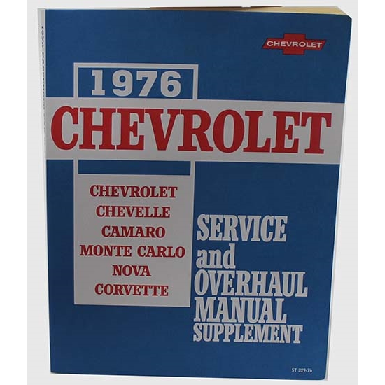 Dave Graham 1976 Chevrolet Service and Shop Manual